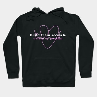 Build From Scratch Driven By Passion Entrepreneur Mindset Hoodie